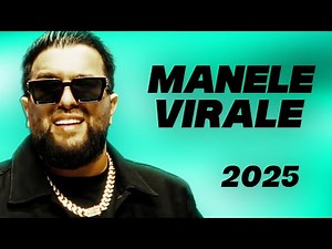 Muzica Manele 2025 🔥 Super Hituri Manele din 2024 & 2025 | Manele Virale 2025