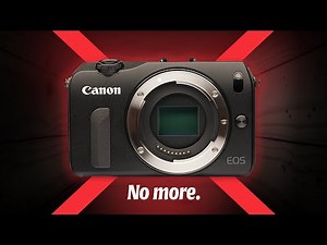 No More Canon EOS M Cameras