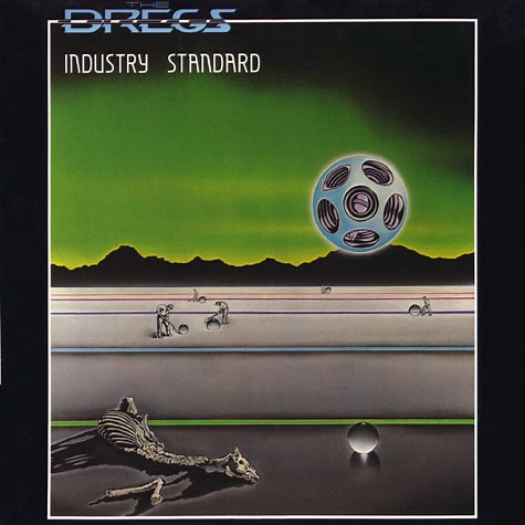 The Dregs - Industry Standard
