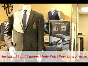 Joseph Abboud Custom Made Suit | Part One: Process