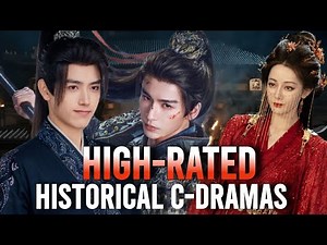 Top 10 Chinese Historical Dramas Eng Sub | MUST WATCH | Highest-Rated Dramas