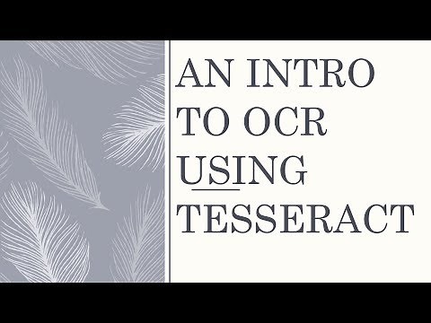 An Intro to OCR Using Tesseract