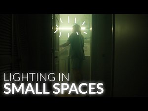 Cinematic Lighting In Small Spaces - Ways To Do It