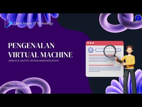 BAB 1 Pengenalan Virtual Machine || Open Source IT Technology