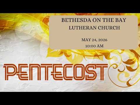 Day of Pentecost, May 24, 2026