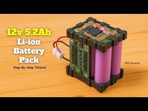 Building a 12v 5.2Ah Li-Ion Battery Pack – Step by Step!