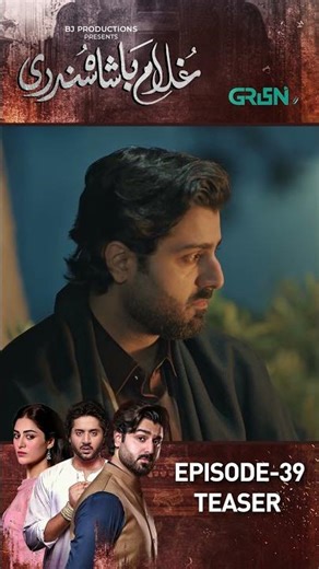 Ghulam Bashah Sundri Episode 39 #teaser #shorts #shortsfeed #pakistanidrama #greentv