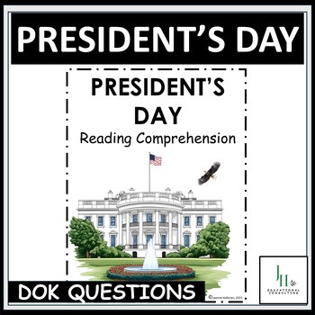 President's Day Reading Comprehension & DOK Activities | Middle School No-Prep