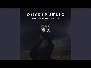 Love Runs Out (Disciples Remix)