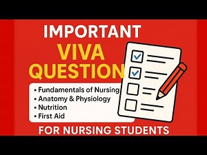 "Top Viva Questions for GNM/BSc 1st Year | Fundamentals, Nutrition, A&P, First Aid | Exam Prep"