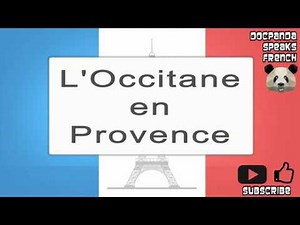 L'Occitane en Provence - How To Pronounce - French Native Speaker
