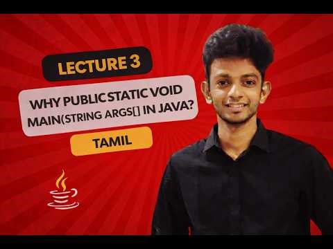 Why public static void main(String args[]) in Java? 🤯 | Command Line Arguments | Lecture 2 Tamil