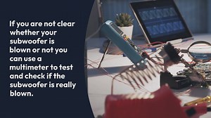 1336How To Check If a Subwoofer is Blown With Multimeter