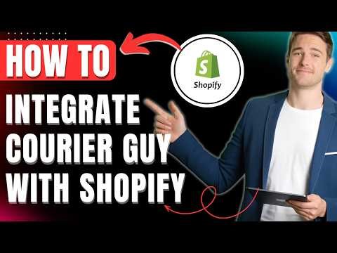 How to Integrate Courier Guy with Shopify Easily 2026