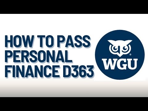 How to pass D363 - Personal Finance at WGU