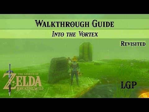 Breath of the Wild | Into The Vortex | Ritaag Zumo Quest Guide *REVISITED*