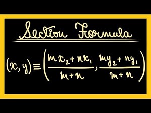 Section Formula Class 10 | Section Formula Derivation | Section Formula Prove | Co-ordinate Geometry
