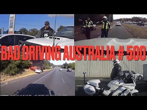 BAD DRIVING AUSTRALIA # 5️⃣0️⃣0️⃣