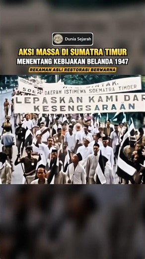 Aksi Demo di Medan Saat Belanda Kuasai Sumatra 1947 #sejarahindonesia #tempodulu #unjukrasa #deli
