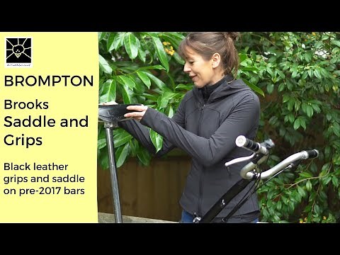 Brompton Brooks Saddle and Grips upgrade