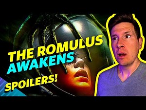 Alien: The Romulus Awakens - Alien: Romulus Spoilers Explained