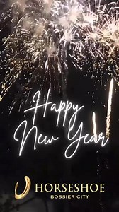 45 reactions · 5 comments | Wishing you a Happy New Year from Horseshoe Casino! 壟 | Horseshoe Casino and Hotel Bossier City Louisiana | Facebook