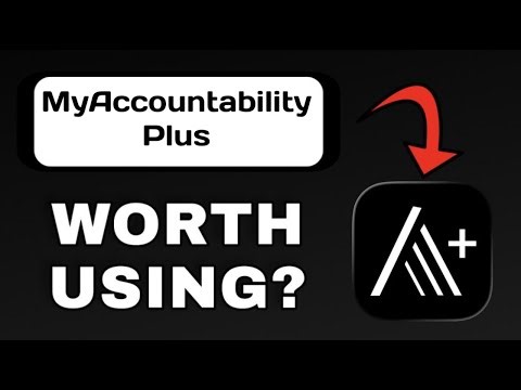 MYACCOUNTABILITY PLUS APP REVIEW - WORTH DOWNLOADING? (EXPLAINED)