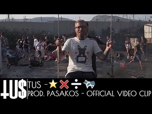 Tus - ⭐️❌➗🐄 Prod. Pasakos - Official Video Clip
