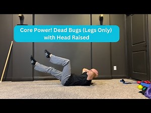 Dead Bugs (Legs Only) with Head Raised | Strengthen Your Core Effectively