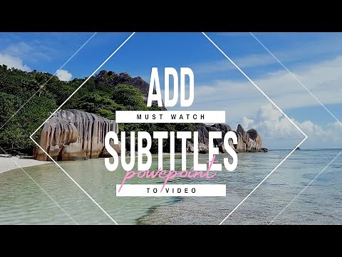 How to add subtitles to video and audio in PowerPoint presentation | how to add subtitles to a video