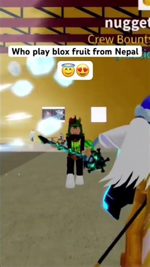 Who play blox fruit form Nepal show your id 🆔 in comment