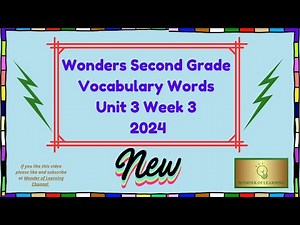 Wonders~ Second Grade~ Vocabulary Words~ Unit 3 Week 3 ~2024 Version