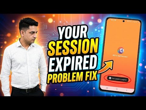 IRCTC Your Session is Expired Problem Today || How To Fix IRCTC Session Expire Problem Today