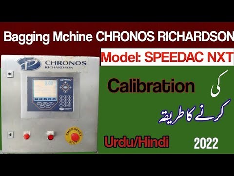 Bagging Machine | CHRONOS RICHARDSON | Model SPEEDAC NXT Ki Calibration |Packing Machine Calibration