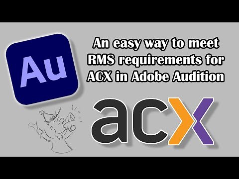 Easy way to set the RMS for ACX using Adobe Audition