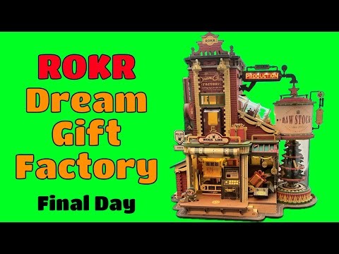 ROKR Dream Gift Factory: Final Build Day