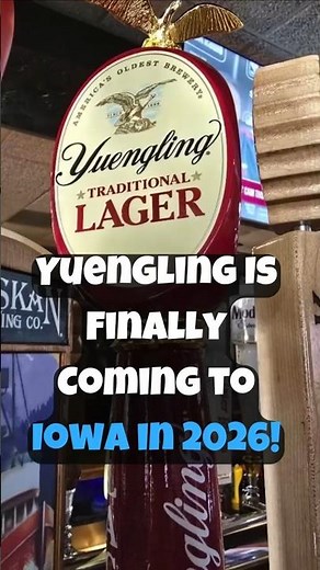 Yuengling is Expanding into Iowa | 2026