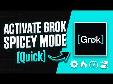 How to Activate Grok SPICY MODE (Unhinged & Unfiltered AI)