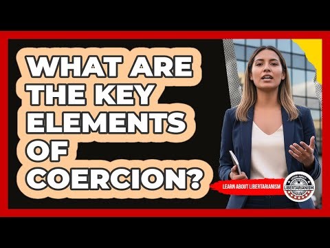 What Are The Key Elements Of Coercion?