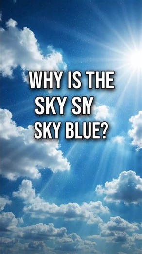 Why Is the Sky Blue? 🌌 | The Science Explained