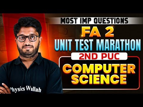 FA 2 / UNIT Test Marathon | Computer Science | 2nd PUC | Most Important Questions And Answers🔥🔥