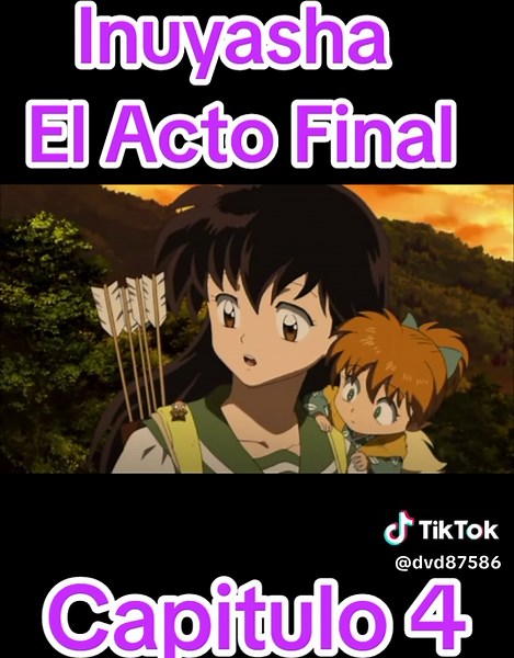 Inuyasha El Acto Final, Regálame tu ❤️ y Sígueme para seguir creciendo juntos.🌹 #inuyasha #anime #Retro #fantasia #accion