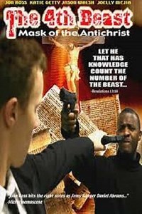 The 4th Beast: Mask of the Antichrist (2004) - Movie