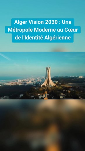 Alger Vision 2030 : Modernité et Identité Algérienne