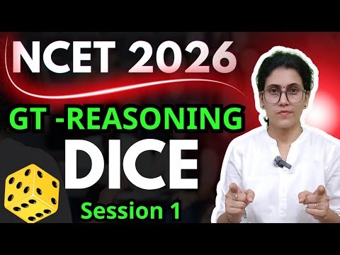 NCET 2026 Reasoning Class 1 General Test Dice | | ITEP B.ED. ADMISSION