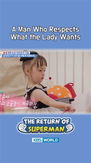 A Man Who Respects What the Lady Wants💓 #TheReturnofSuperman | KBS WORLD TV