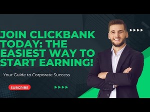 Step-by-Step Guide: How to Join ClickBank Affiliate Program and Start Earning Today!