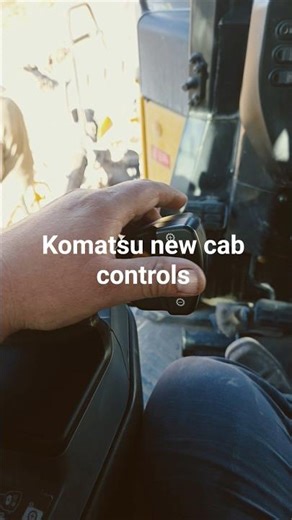komatsus new cab controls!
