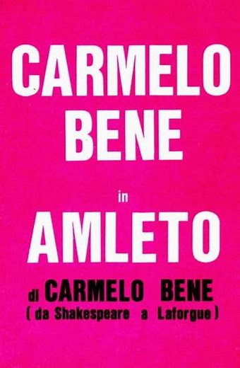 Amleto di Carmelo Bene (da Shakespeare a Laforgue) - Movie