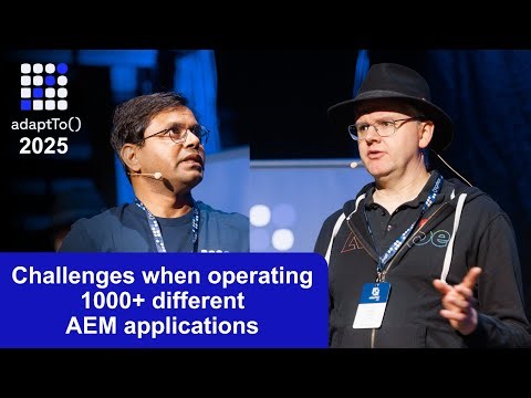 Challenges when operating 1000+ different AEM applications